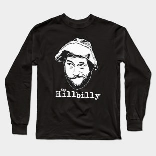 the hillbilly Long Sleeve T-Shirt